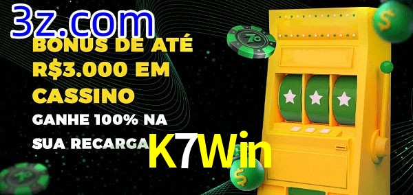 K7Win melhor bônus de depósito